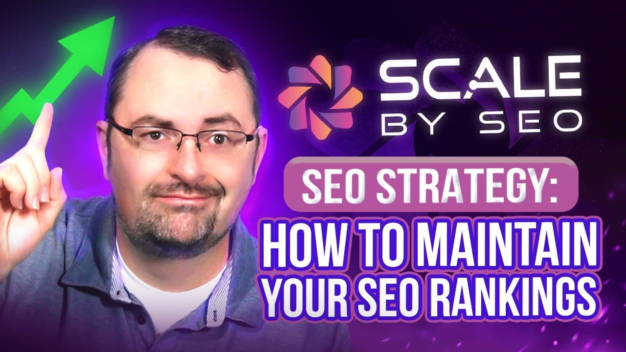 SEO Strategy: How to Maintain Your SEO Rankings